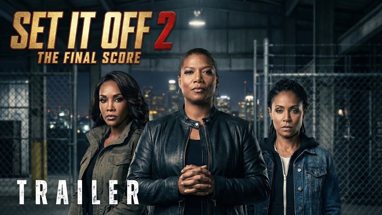 Set It Off 2 (2026) – First Trailer | Queen Latifah, Vivica A. Fox, Jada Pinkett Smith